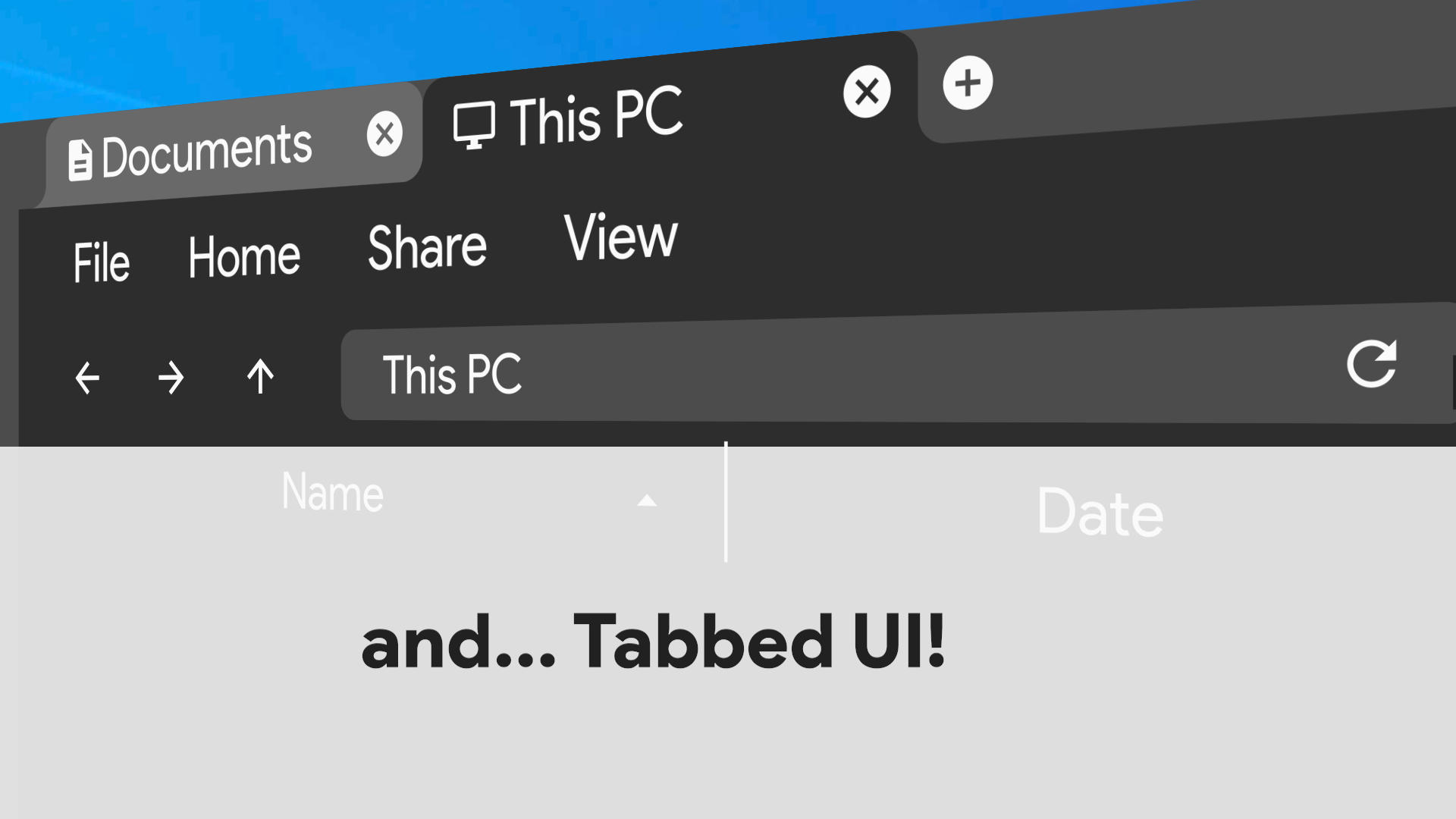 Tabbed UI in File Explorer
